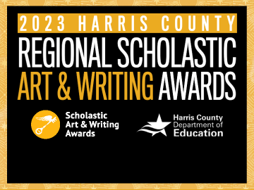 Graphic promoting the 2023 Harris County Regional Scholastic Art & Writing Awards